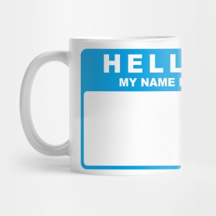 Hello My Name Is (blue) Mug